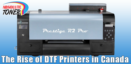 The Rise of DTF Printers in Canada